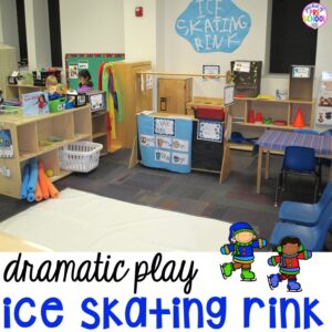 Ice skating rink dramatic play plus a giant dramatic play round-up list for preschool, pre-k, and kindergarten classrooms.