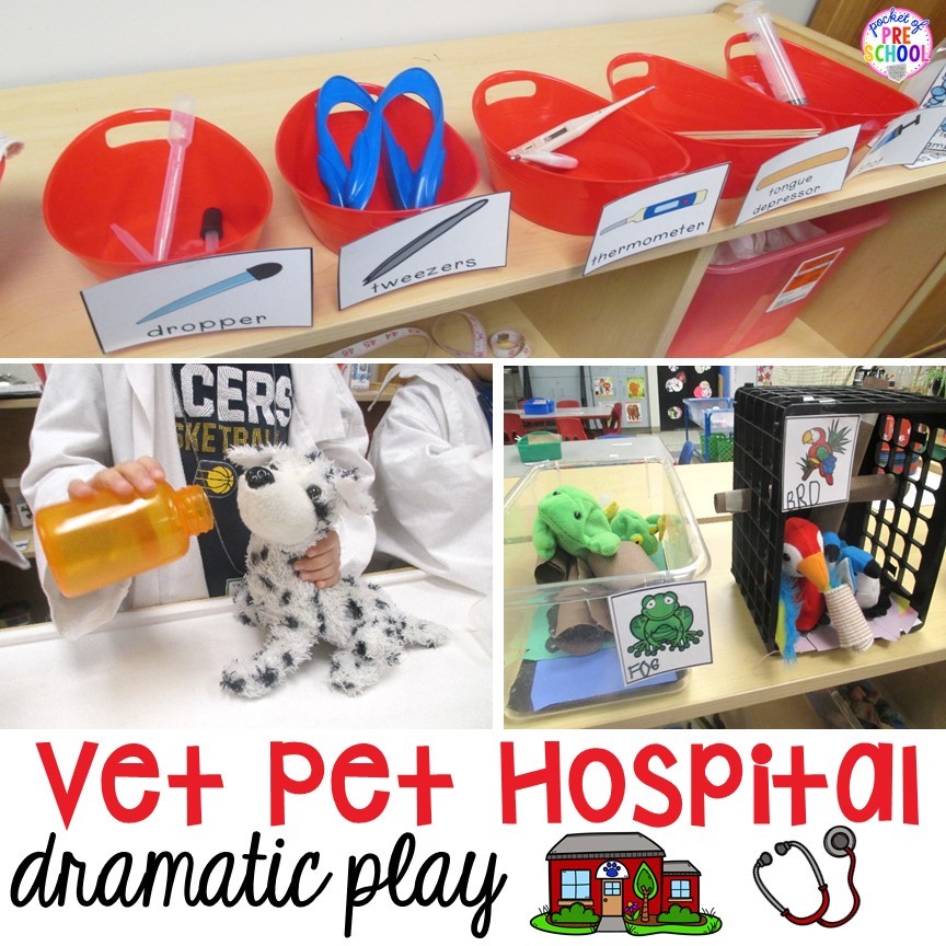 Vet pet hospital dramatic play plus a giant dramatic play round-up list for preschool, pre-k, and kindergarten classrooms.