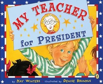 my teacher for president