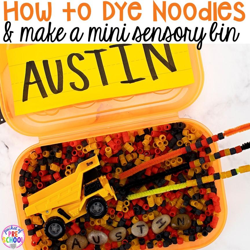 90 Sensory Table Ideas for the Year 98 How to dye noodles for sensory play and ideas to make a mini name sensory bin! Perfect for preschool, pre-k, and kindergarten.