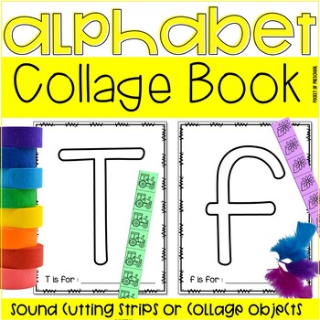 Alphabet Letter & Sounds Collage Book: Letter Practice: Letter of the Week Craft