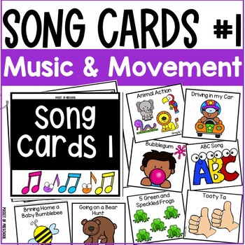 Song Cards : Music & Movement, Transitions, Brain Breaks, Music Center