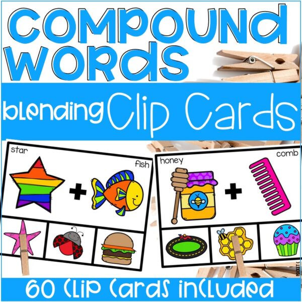 Compound Words Blending Clip It Cards Activity Preschool, Pre-K and Kindergarten