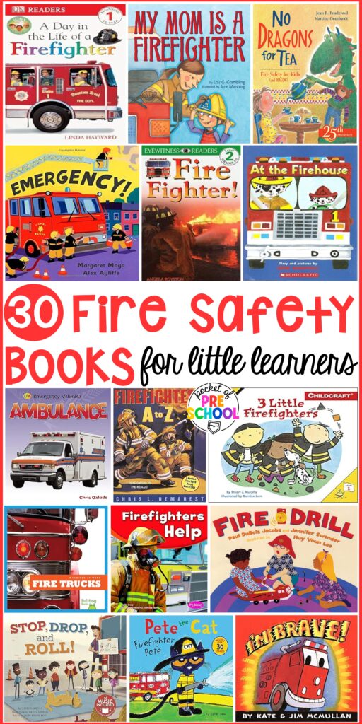 30 books about fire safety perfect for preschool, pre-k, and kindergarten students. Use during a community helpers theme, fire safety theme, or for fire safety month.