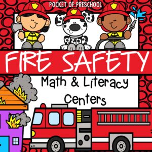 Fire Safety Math and Literacy Centers for preschool, pre-k, and kindergarten