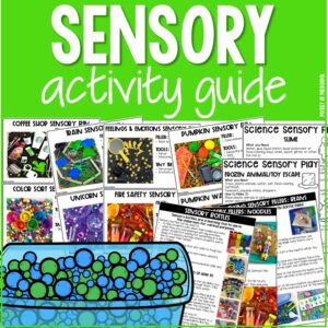 Teacher guide all about sensory tables, sensory fillers, sensory bottles, sensory bags, and more!