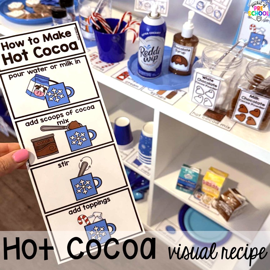 Hot Cocoa Stand Dramatic Play for Preschool, Pre-k, and Kindergarten 5 Hot cocoa visual recipe! Transform your pretend area into a hot cocoa stand for hours of winter fun! This dramatic play unit incorporates so much math, literacy, and social skills for preschool, pre-k, and kindergarten students.